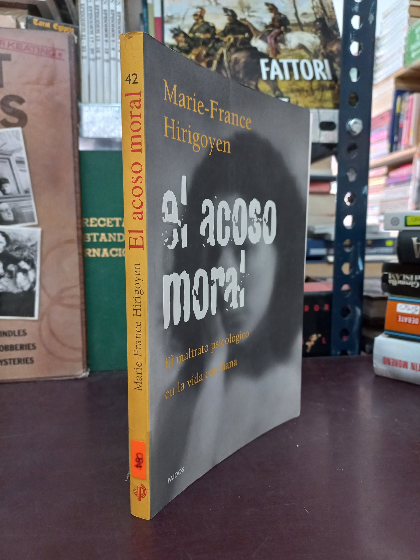 EL ACOSO MORAL POR MARIE-FRANCE HIRIGOYEN USADO POLÍTICA LITERARIO 305