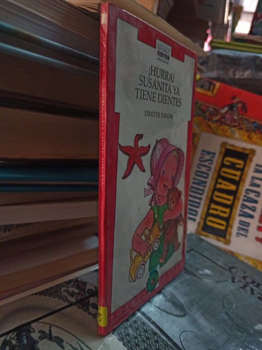 HURRA SUSANITA YA TIENE DIENTES POR DIMITER INKIOW USADO INFANTILES LITERARIO 207