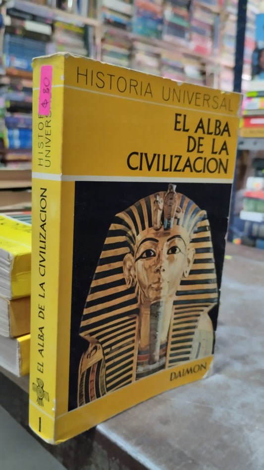 EL ALBA DE LA CIVILIZACION 1 LIBRO USADO HISTORIA ALDAMA