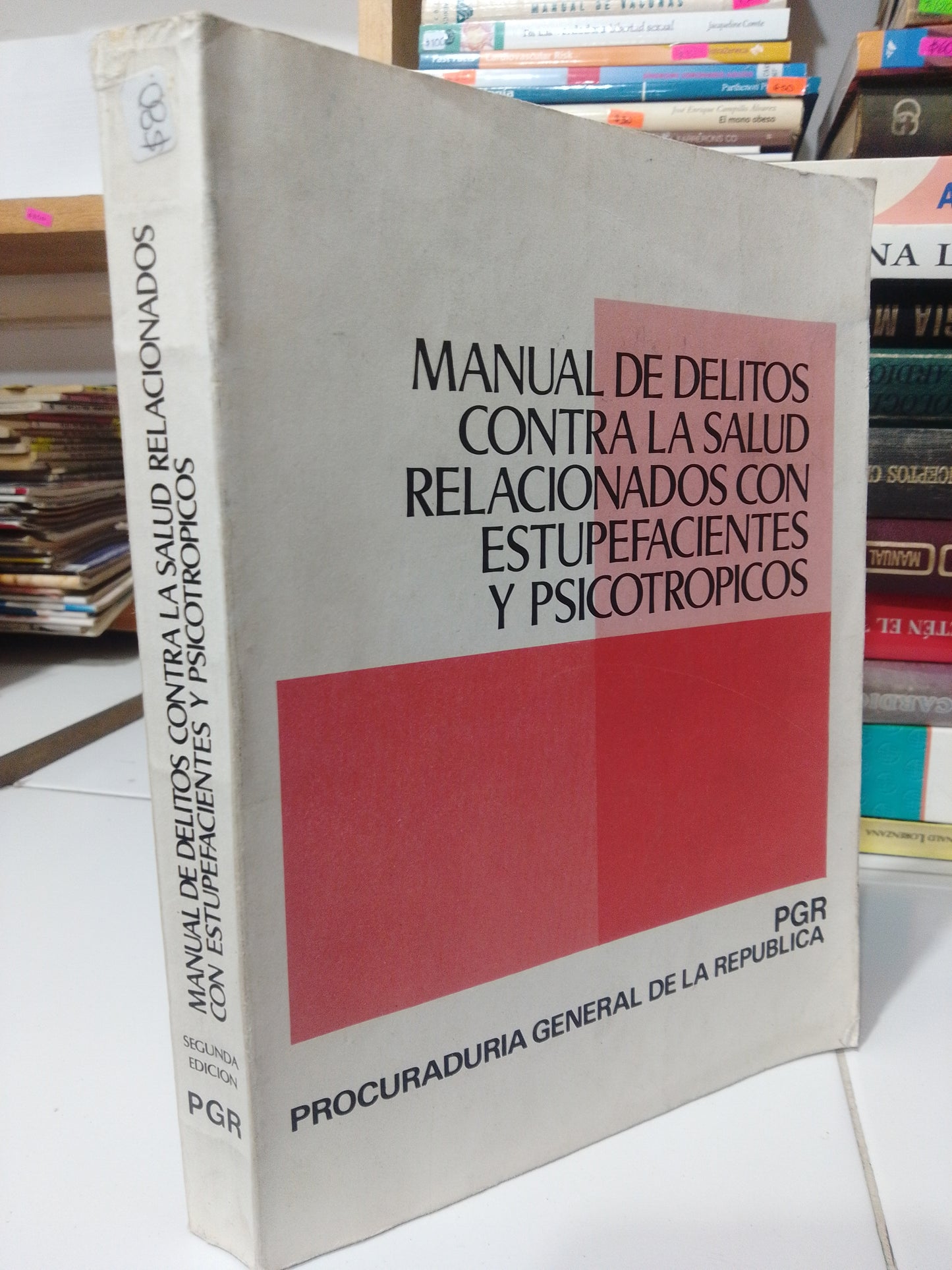 MANUAL DE DELITOS CONTRA LA SALUD RELACIONADOS CON ESTUPEFACIENTES Y PSICOTROPICOS USADO SALUD JUAREZ