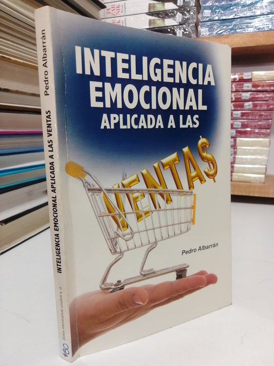 INTELIGENCIA EMOCIONAL APLICADA A LAS VENTAS POR PEDRO ALBARRÁN USADO SUP.PERSONAL JUÁREZ