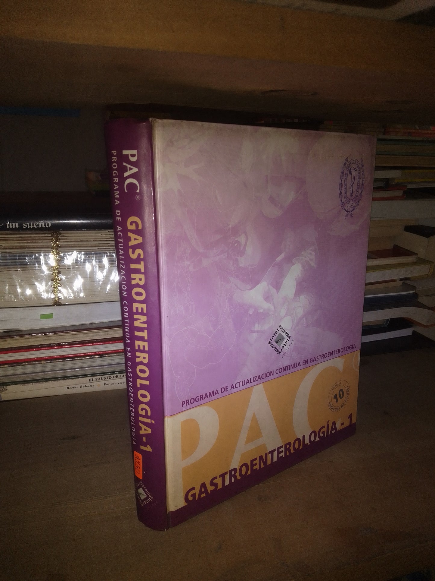 PAC GASTROENTEROLOGÍA LIBRO 1: ENFERMEDAD POR REFLUJO GASTROESOFÁGICO.  PROGRAMA DE ACTUALIZACIÓN CONTINUA EN GASTROENTEROLOGÍA POR FERNANDO BERNAL SAHAGÚN USADO MEDICINA LITERARIO 207