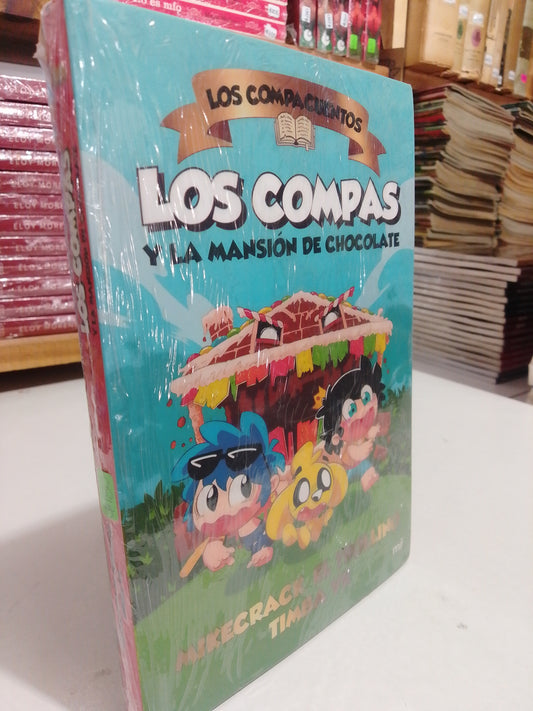 LOS COMPAS Y LA MANSION DE CHOCOLATE NUEVO JUAREZ