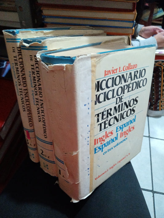 DICCIONARIO ENCICLOPEDICO DE TERMINOS TECNICOS INGLES ESPAÑOL TRES VOLUMENES POR JAVIER L COLLAZO ( 3 TOMOS X $300) USADO EDUCACION JUAREZ