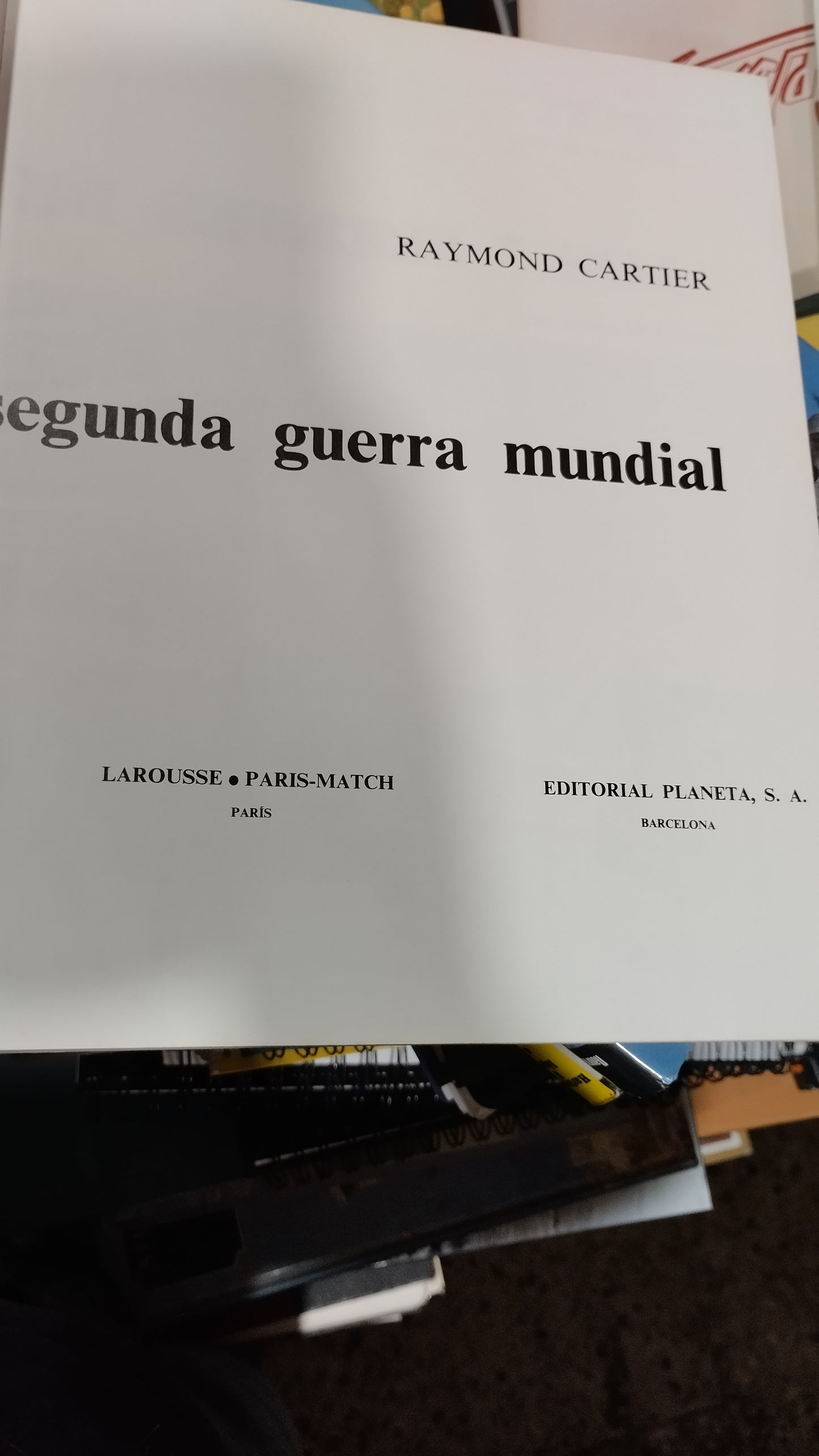 LA SEGUNDA GUERRA MUNDIAL POR RAYMOND CARTIER LIBRO USADO HISTORIA ALDAMA