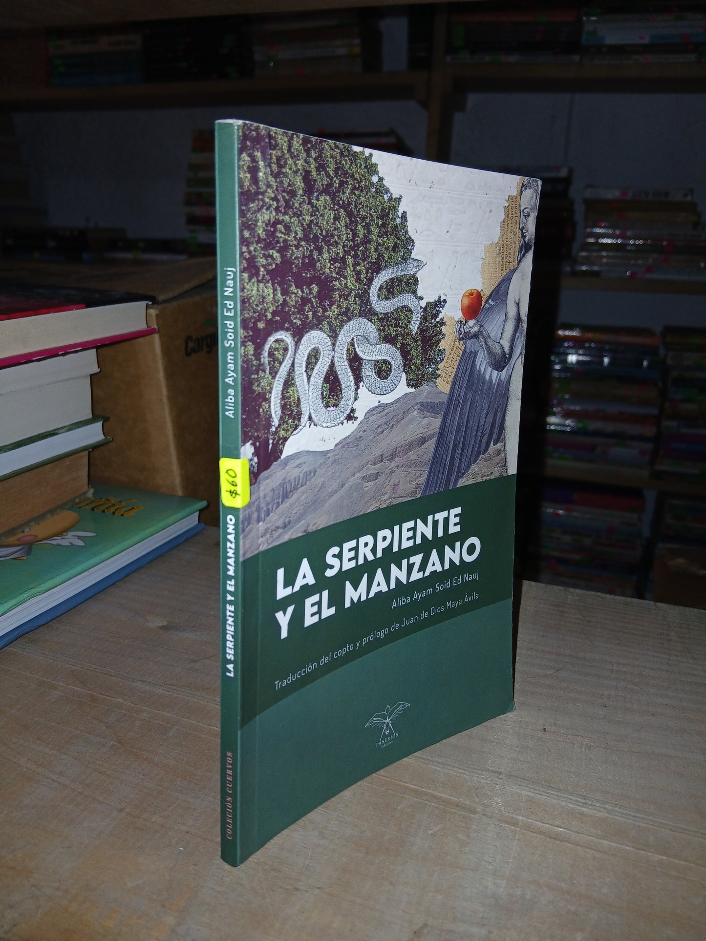 LA SERPIENTE Y EL MANZANO POR ALIBA AYAM SOID ED NAUJ USADO NOVELA LITERARIO 207