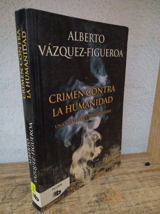 CRIMEN CONTRA LA HUMANIDAD ALBERTO VAZQUEZ FIGUEROA USADO NOVELA LITERARIO 305