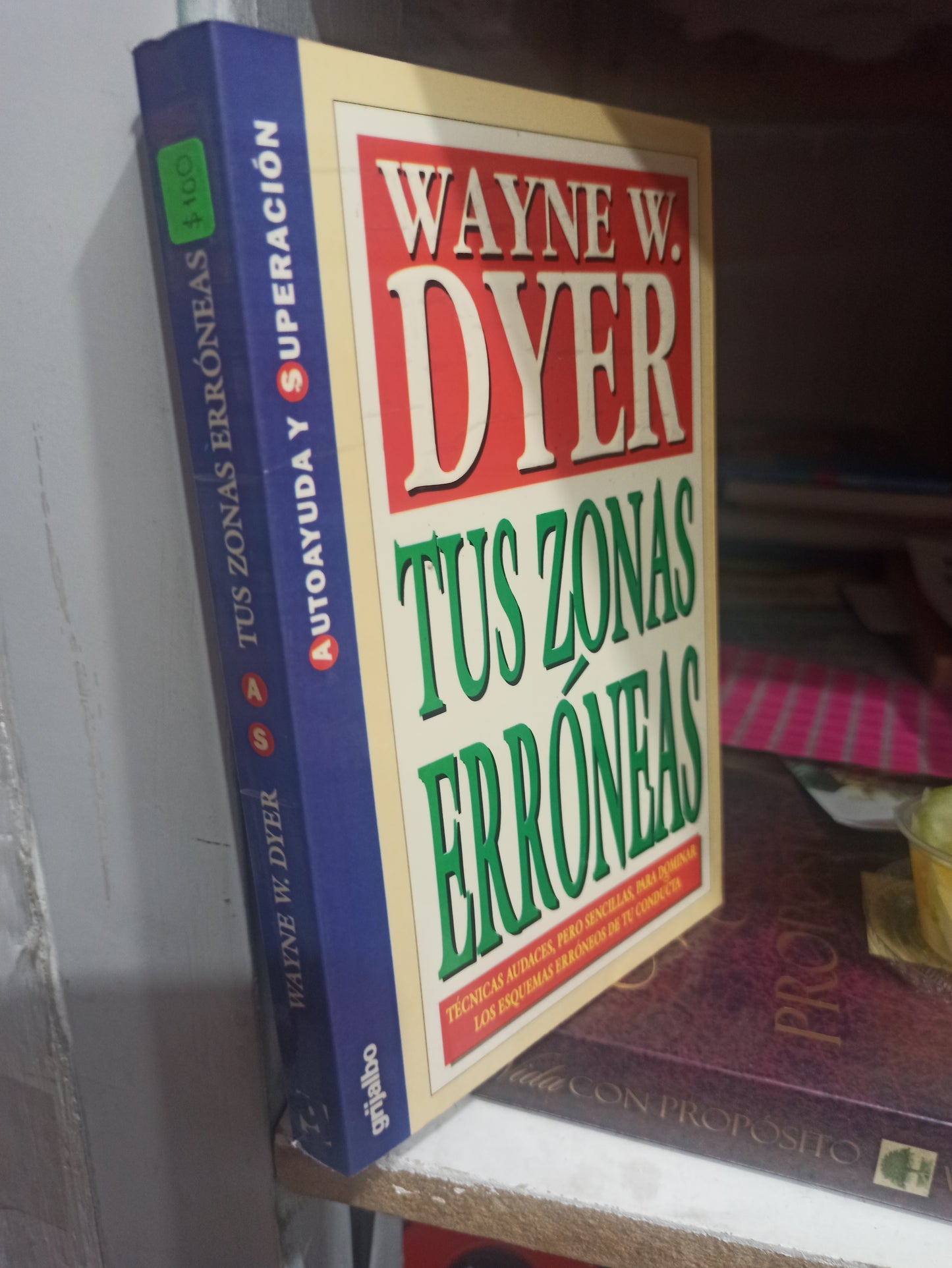 TUS ZONAS ERRONEAS POR WAYNE DYER USADO SUP PERSONAL JUÁREZ