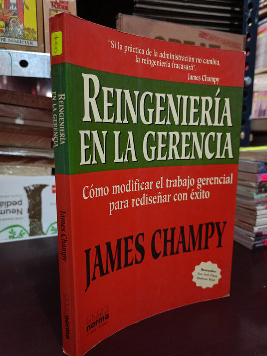 REINGENIERÍA EN LA GERENCIA POR JAMES CHAMPY USADO SUPERACIÓN PERSONAL LITERARIO 305