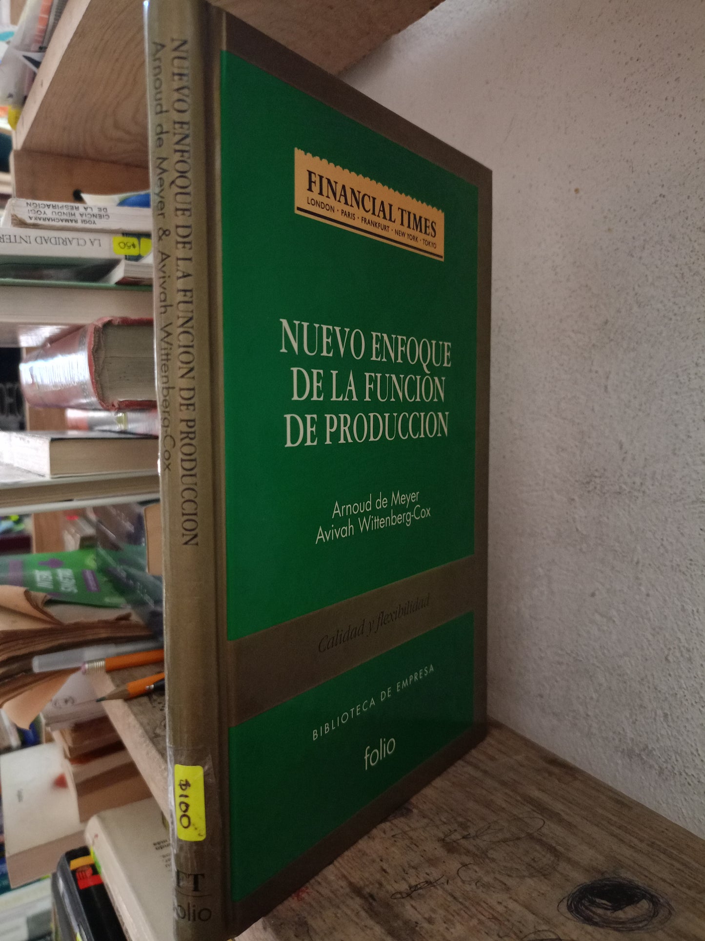 NUEVO ENFOQUE DE LA FUNCION DE PRODUCCION POR ARNOUD DE MEYER USADO ADMINISTRACIÓN LITERARIO 305