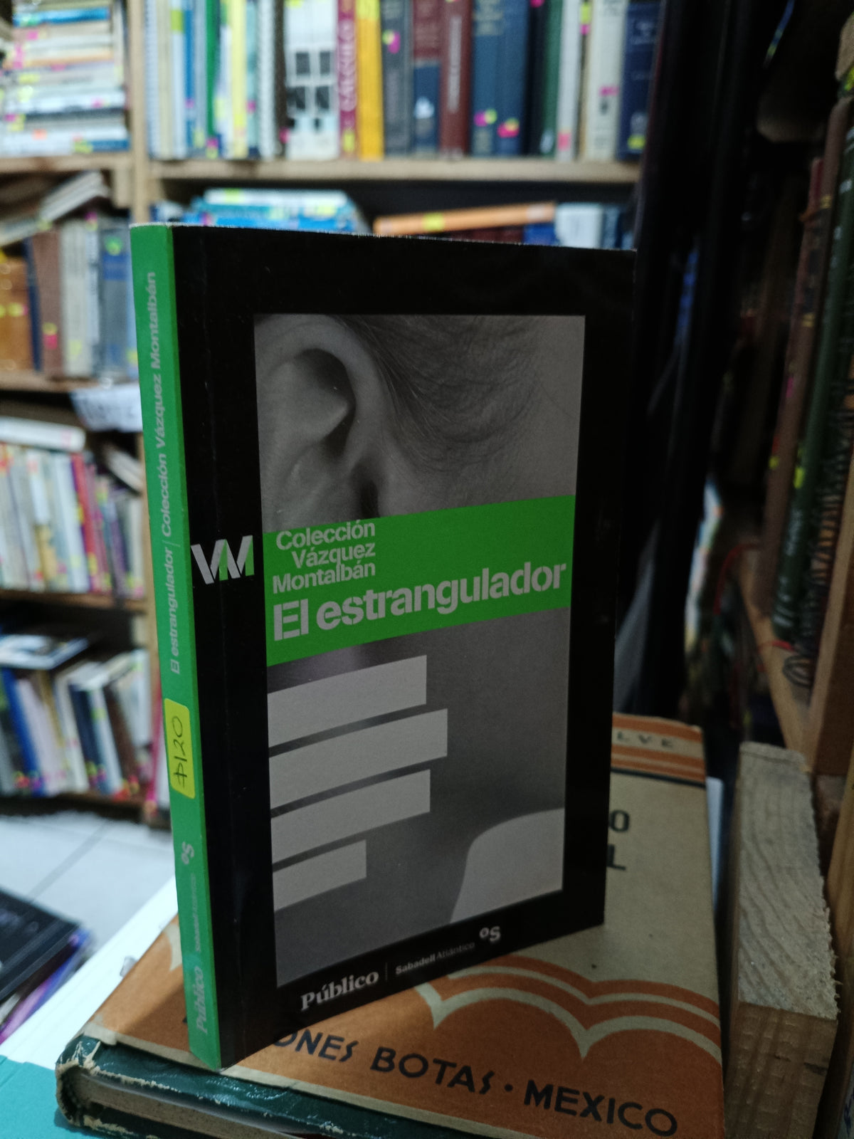 EL ESTRANGULADOR COLECCION VAZQUEZ MONTALBAN USADO NOVELA LITERARIO 305