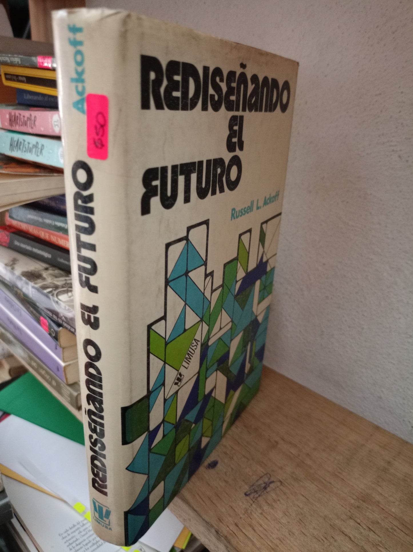 REDISEÑANDO EL FUTURO POR RUSSELL L ACKOFF USADO FILOSOFIA LITERARIO 305