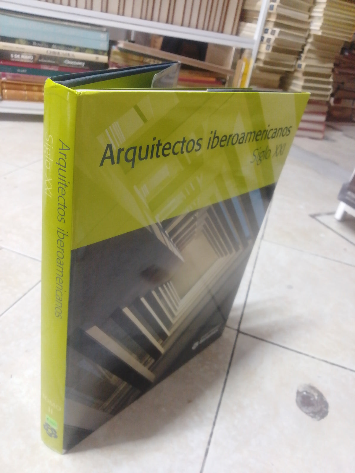 ARQUITECTOS IBEROAMERICANOS SIGLO XXI TOMO II, CANDIDA FERNANDEZ, USADO, ARQUITECTURA, JUAREZ 515