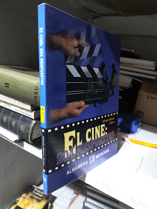 EL CINE 204 RESPUESTAS POR ALFREDO NAIME USADO ARTE JUAREZ