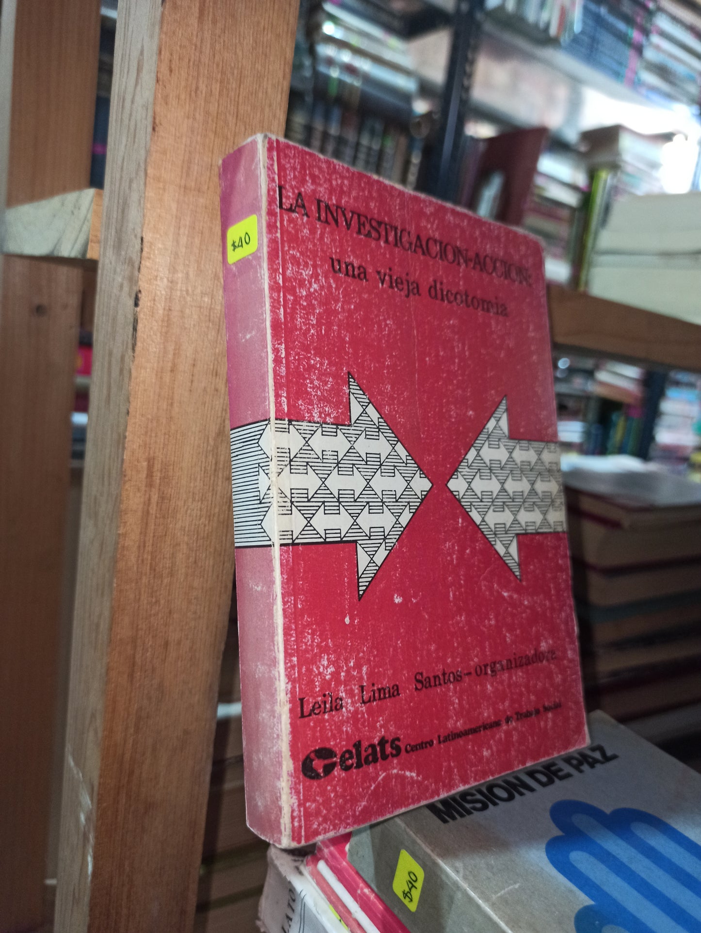 LA INVESTIGACION ACCION UNA VIEJA DICTONIA POR LEILA LIMA USADO SOCIOLOGIA ALDAMA