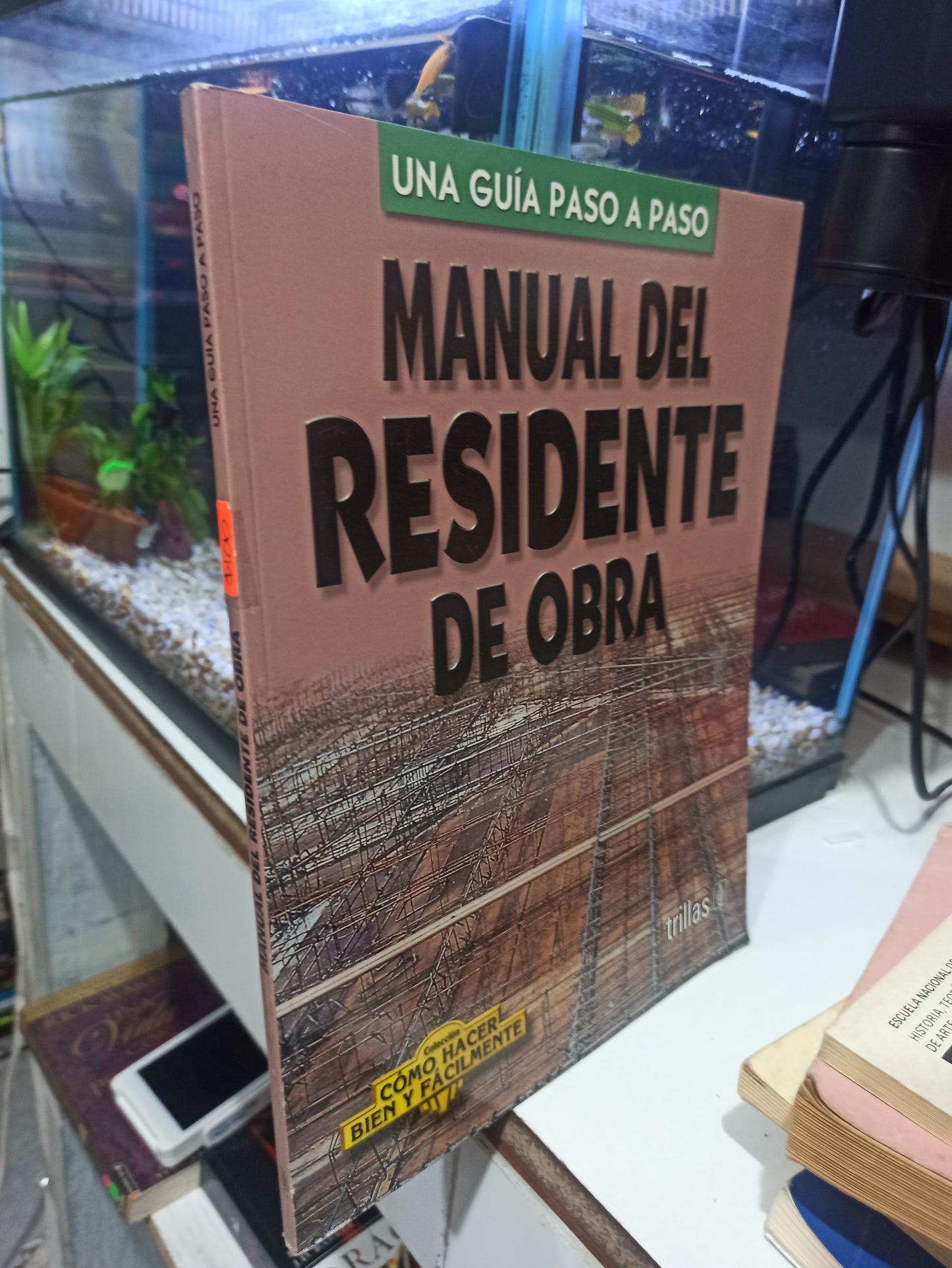 MANUAL DEL RESIDENTE DE OBRA POR EDITORIAL TRILLA USADO OFICIOS JUÁREZ