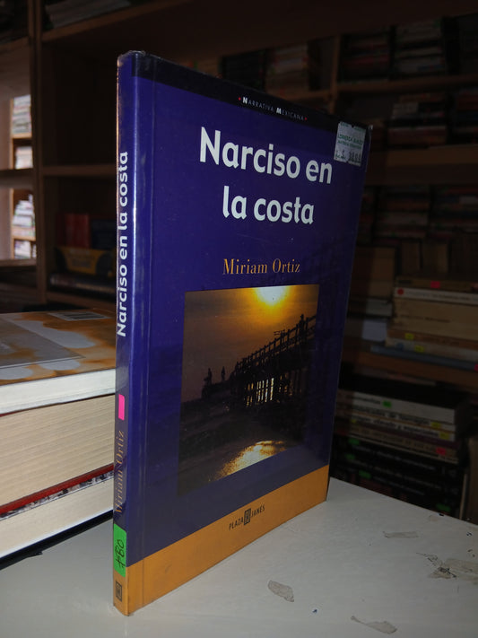 NARCISO EN LA COSTA POR MIRIAM ORTÍZ USADO NOVELA LITERARIO 207