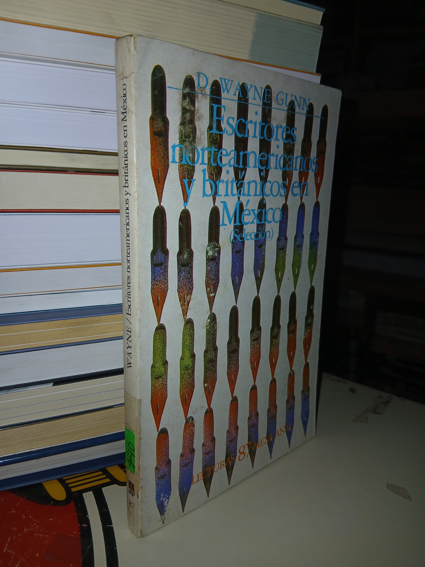 ESCRITORES NORTEAMERICANOS Y BRITÁNICOS EN MÉXICO (SELECCIÓN) POR DREWEY WAYNE GUNN USADO NOVELA LITERARIO 207