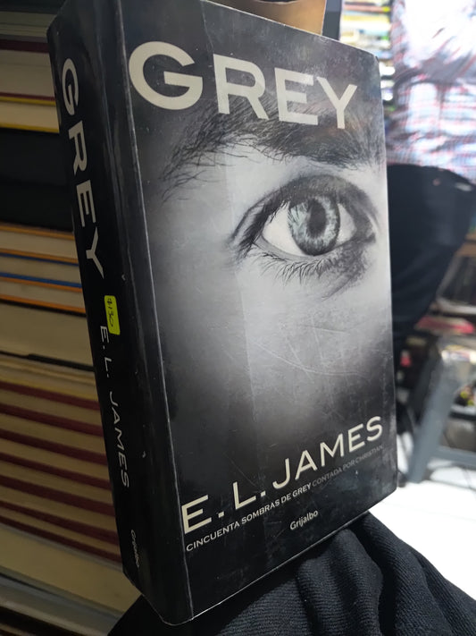 GREY POR E. L. JAMES USADO NOVELAS JUAREZ 507