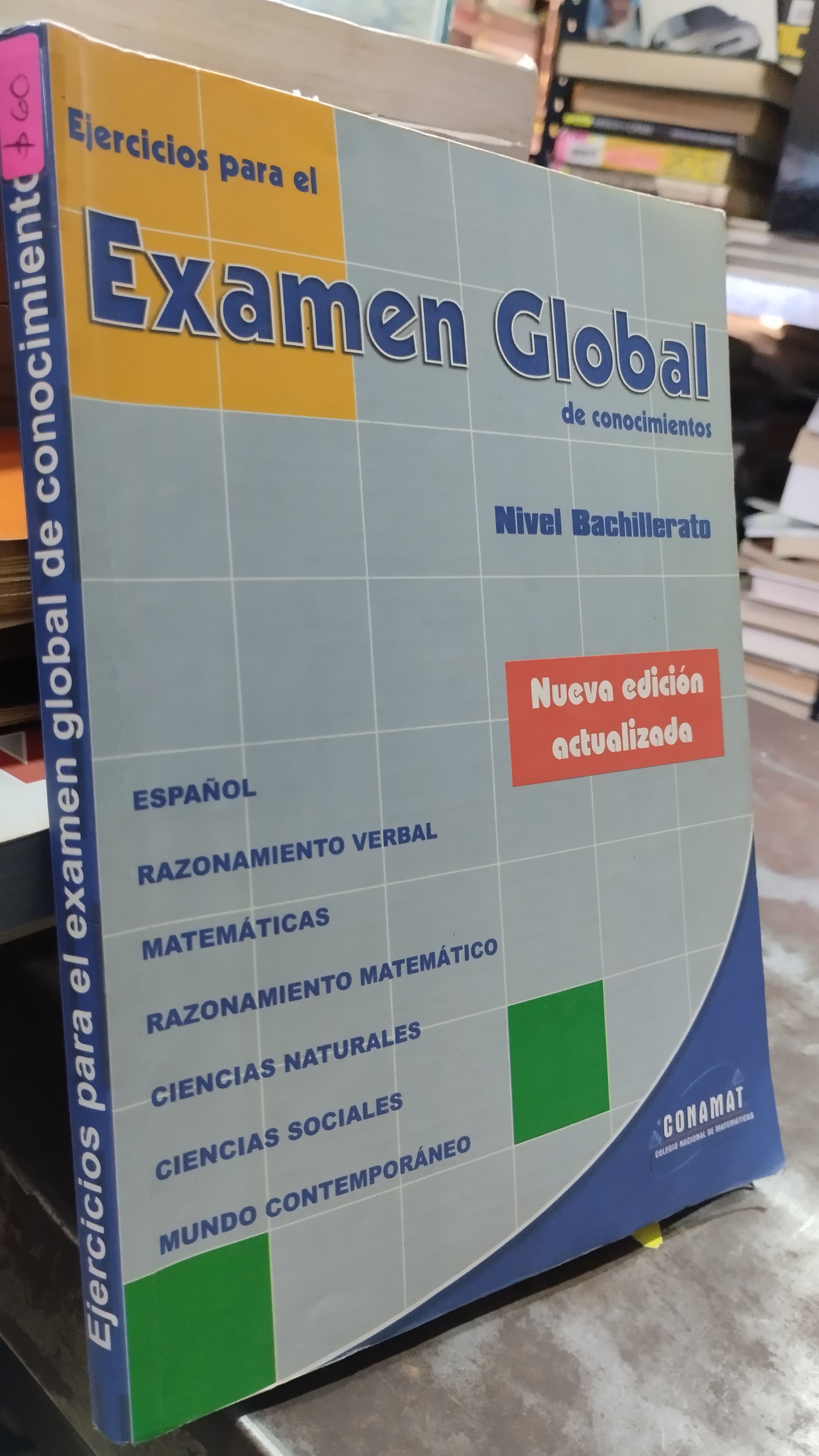EJERCICIOS PARA EL EXAMEN GLOBAL DE CONOCIMIENTOS LIBRO USADO EDUCACION ALDAMA