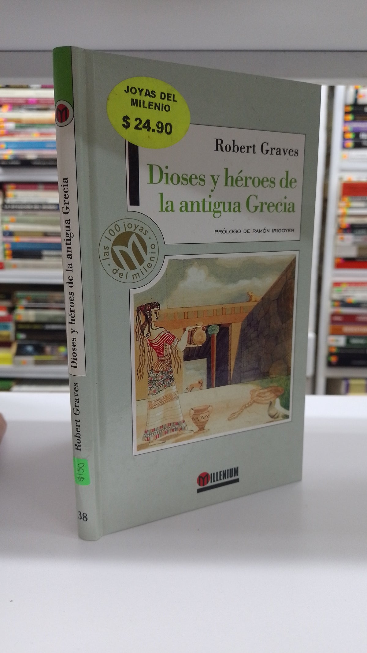 DIOSES Y HEROES DE LA ANTIGUA GRECIA POR ROBERT GRAVES USADO NOVELA JUAREZ 515