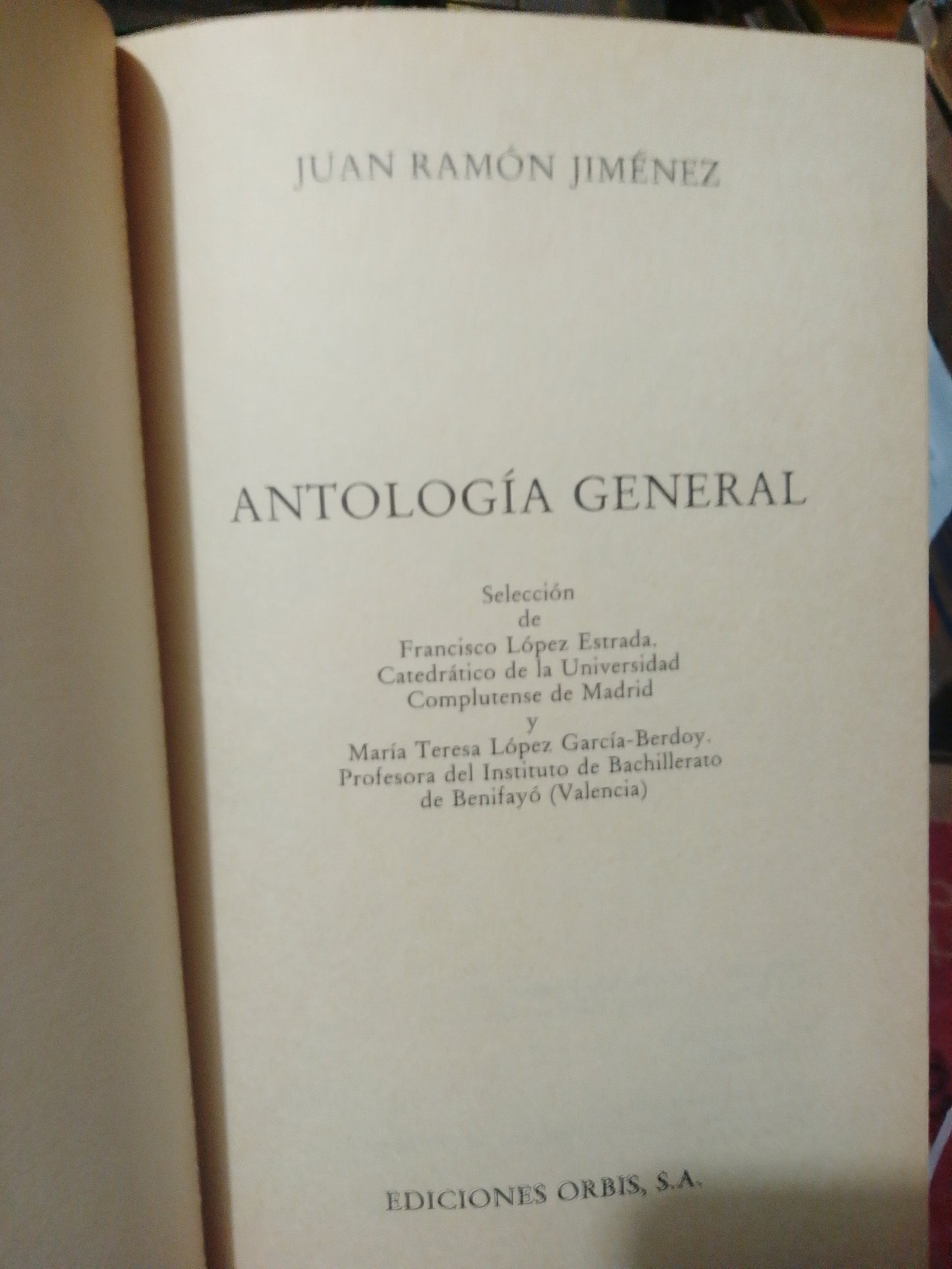 ANTOLOGIA GENERAL #8 POR JUAN RAMON JIMENEZ USADO NOVELA JUÁREZ