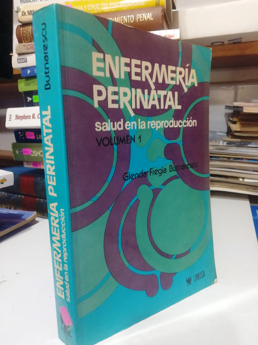ENFERMERIA PERINATAL POR GLENDA FREGIA BUTNARESCU USADO SALUD JUAREZ
