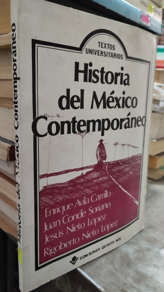 HISTORIA DEL MEXICO COBTEMPORANEO POR ENRIQUE AVILA CARRILLO LIBRO USADO HISTORIA ALDAMA
