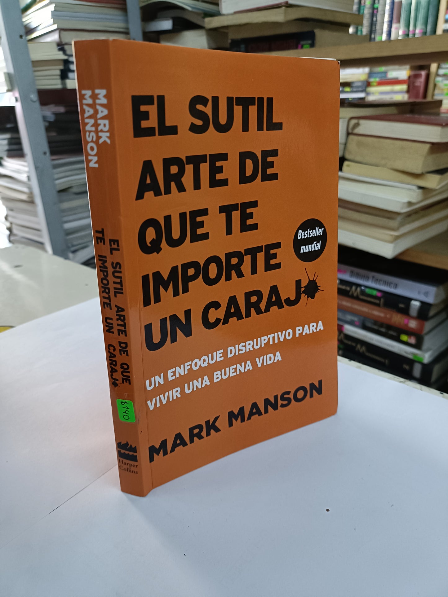 EL SUTIL ARTE DE QUE TE IMPORTE UN CARAJ* POR MARK MANSON USADO NOVELA LITERARIO 207