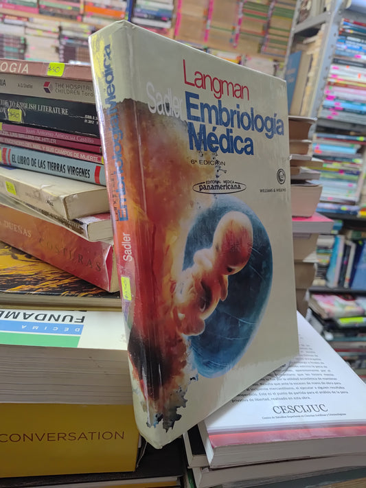 EMBRIOLOGIA MEDICA 6TA EDICION POR EDITORIAL PANAMERICANA USADO SALUD JUAREZ 507