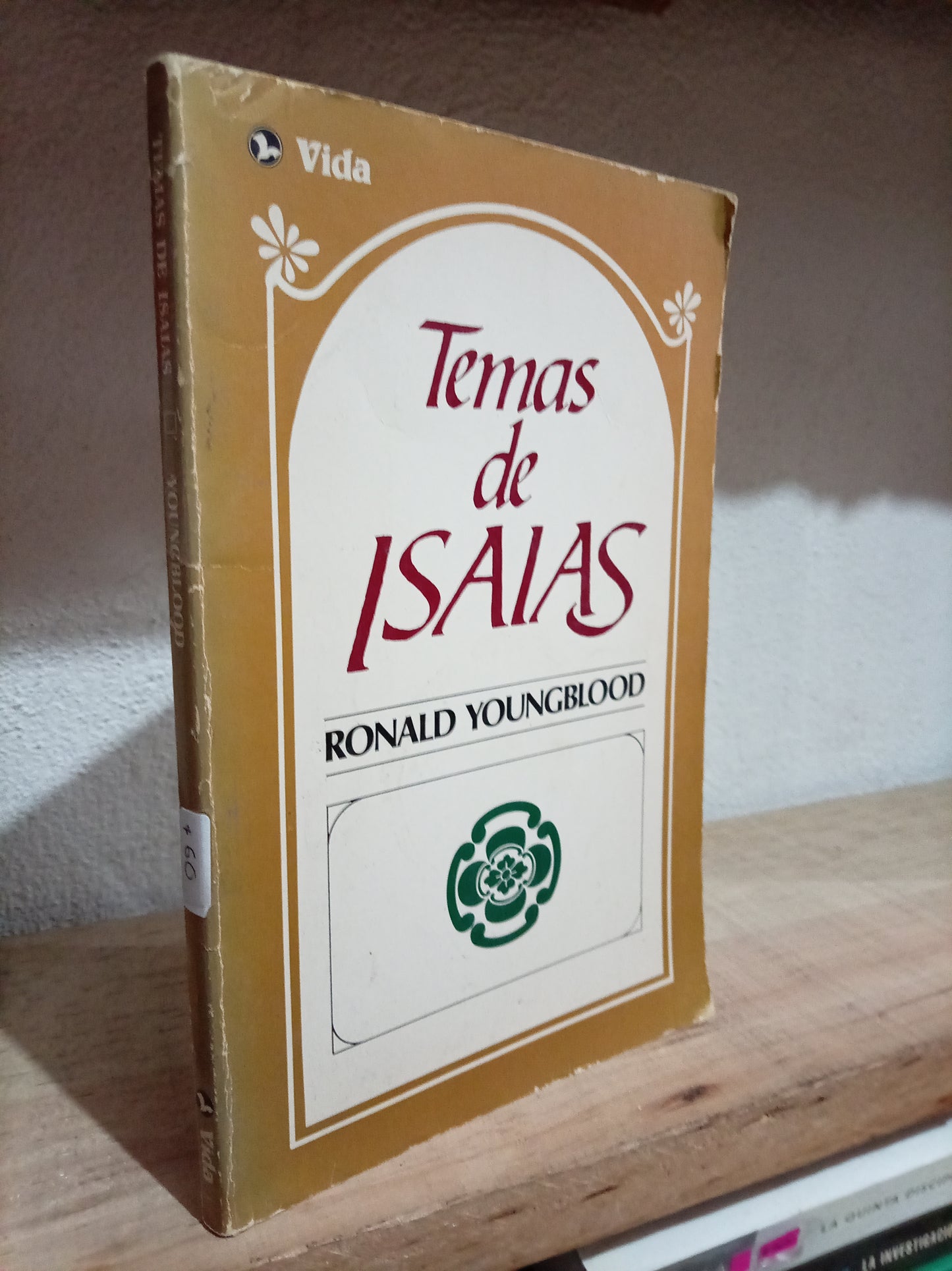 TEMAS DE ISAIAS POR RONALD YOUNGBLOOD USADO RELIGIÓN LITERARIO 305