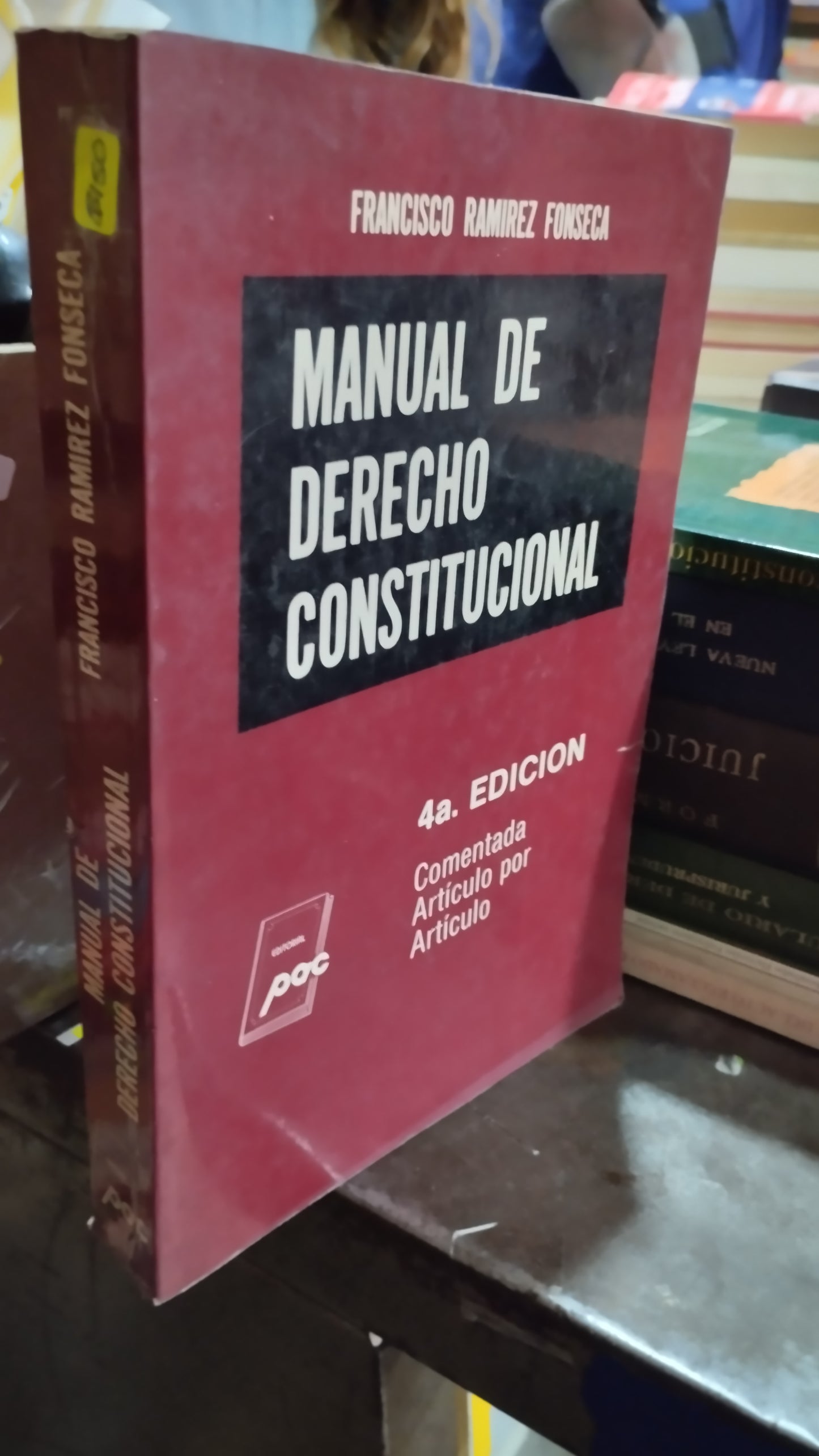 MANUAL DE DERECHO CONSTITUCIONAL POR FRANCISCO RAMIREZ FONSECA LIBRO USADO DERECHO ALDAMA
