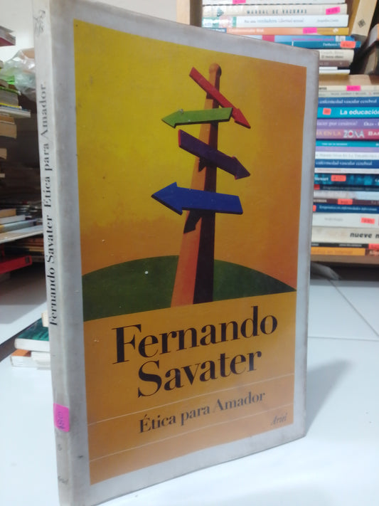 ETICA PARA AMADOR POR FERNANDO SAVATER USADO FILOSOFIA JUAREZ