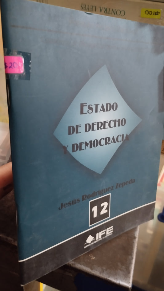 ESTADO DE DERECHO Y DEMOCRACIA POR JESUS RODRIGUEZ ZEPEDA LIBRO USADO DERECHO ALDAMA