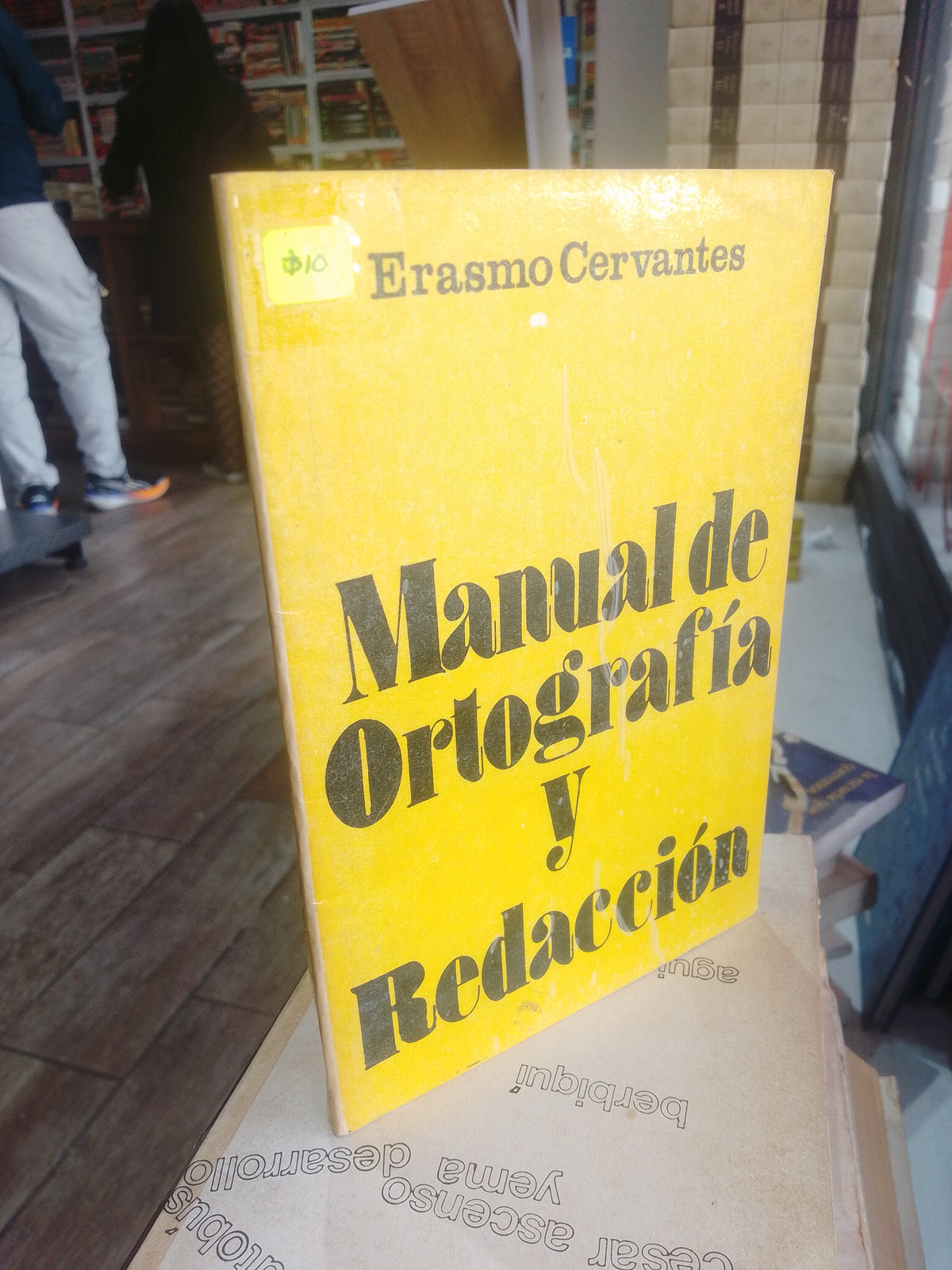 MANUAL DE ORTOGRAFIA Y REDACCION POR ERASMO CERVANTES USADO EDUCACION JUAREZ 515