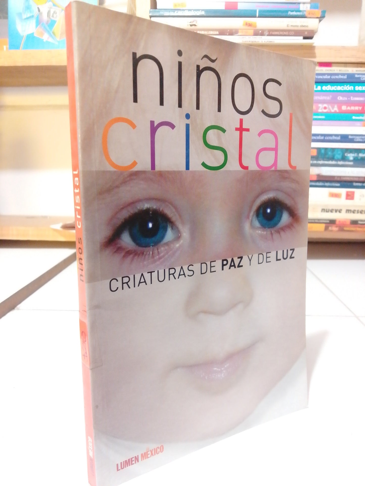 NIÑOS CRISTAL CRIATURAS DE PAZ Y DE LUZ USADO PSICOLOGÍA JUÁREZ