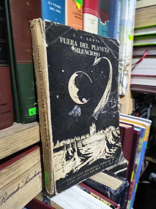 FUERA DEL PLANETA SILENCIOSO POR C. S. LEWIS USADO NOVELAS JUAREZ 507
