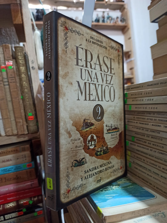 ERASE UNA VEZ EN MEXICO 2 POR SANDRA MOLINA USADO HISTORIA ALDAMA