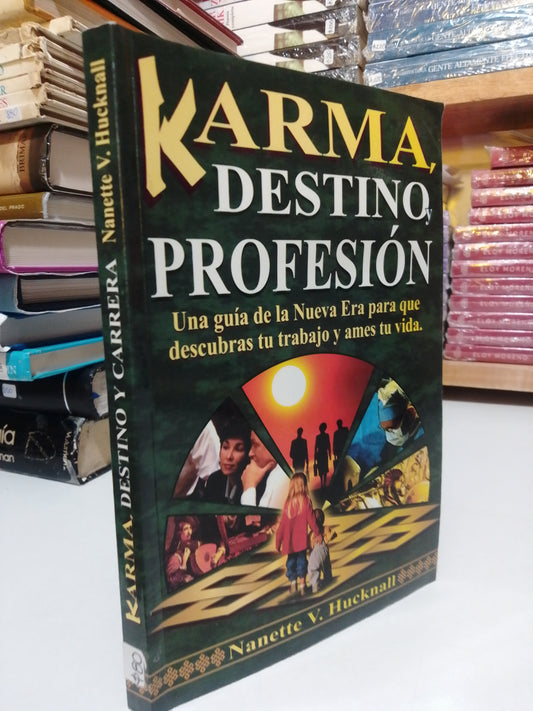 KARMA DESTINO Y PROFESION POR ANETTE V. HUCKNALL USADO SUP.PERSONAL JUAREZ