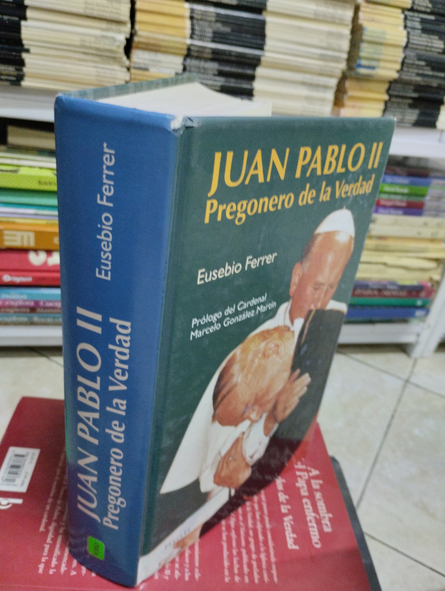 JUAN PABLO II PREGONERO DE LA VERDAD, EUSEBIO FERRER, USADO, RELIGION, JUAREZ 515