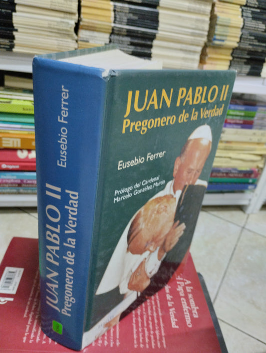JUAN PABLO II PREGONERO DE LA VERDAD, EUSEBIO FERRER, USADO, RELIGION, JUAREZ 515