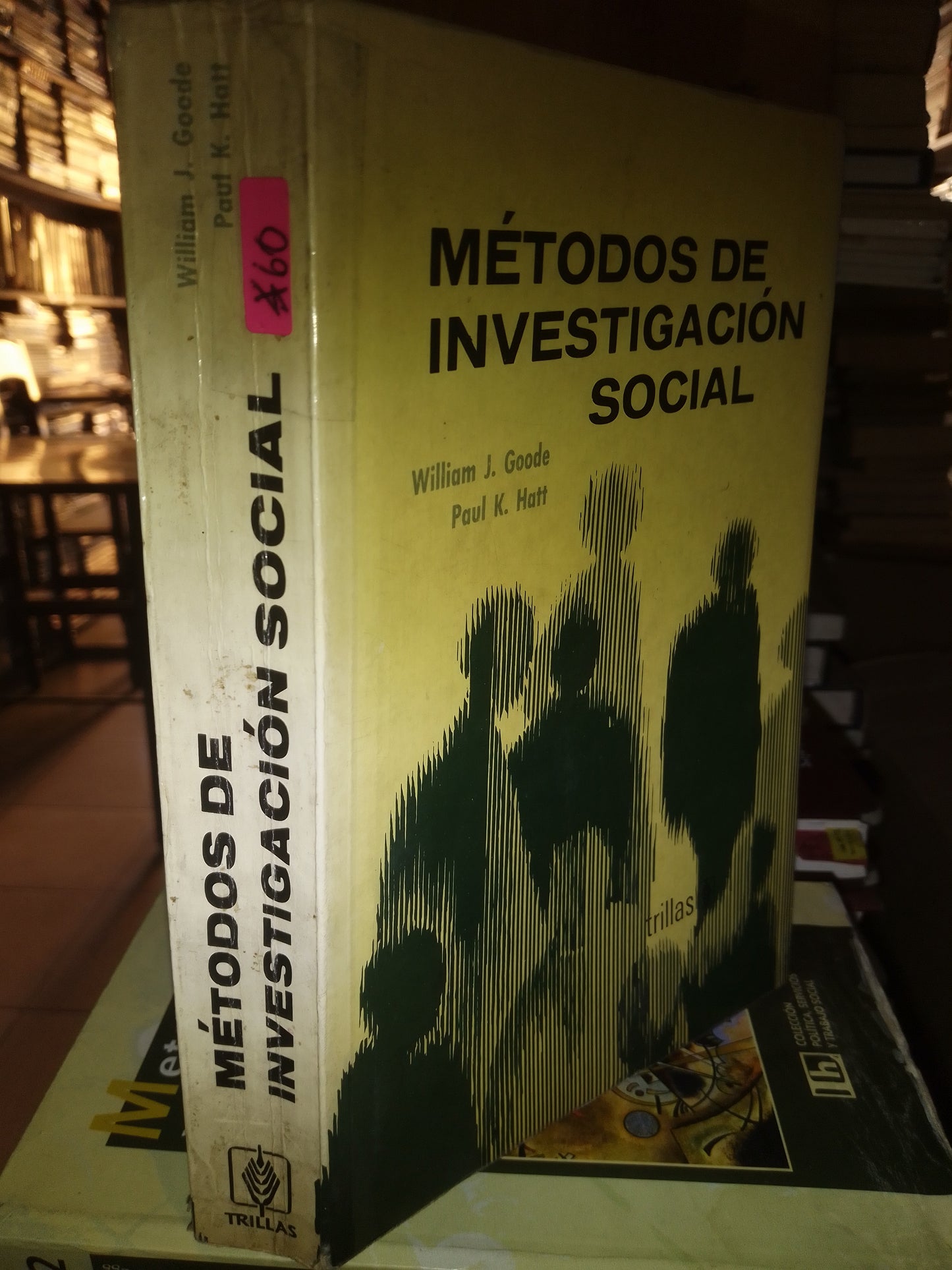 METODOS DE INVESTIGACIÓN SOCIAL POR WILLIAM J GOODE USADO SOCIOLOGÍA LITERARIO 207