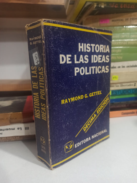 HISTORIA DE LAS IDEAS POLITICAS POR RAYMOND G. GETTEL USADO SOCIOLOGIA JUÁREZ