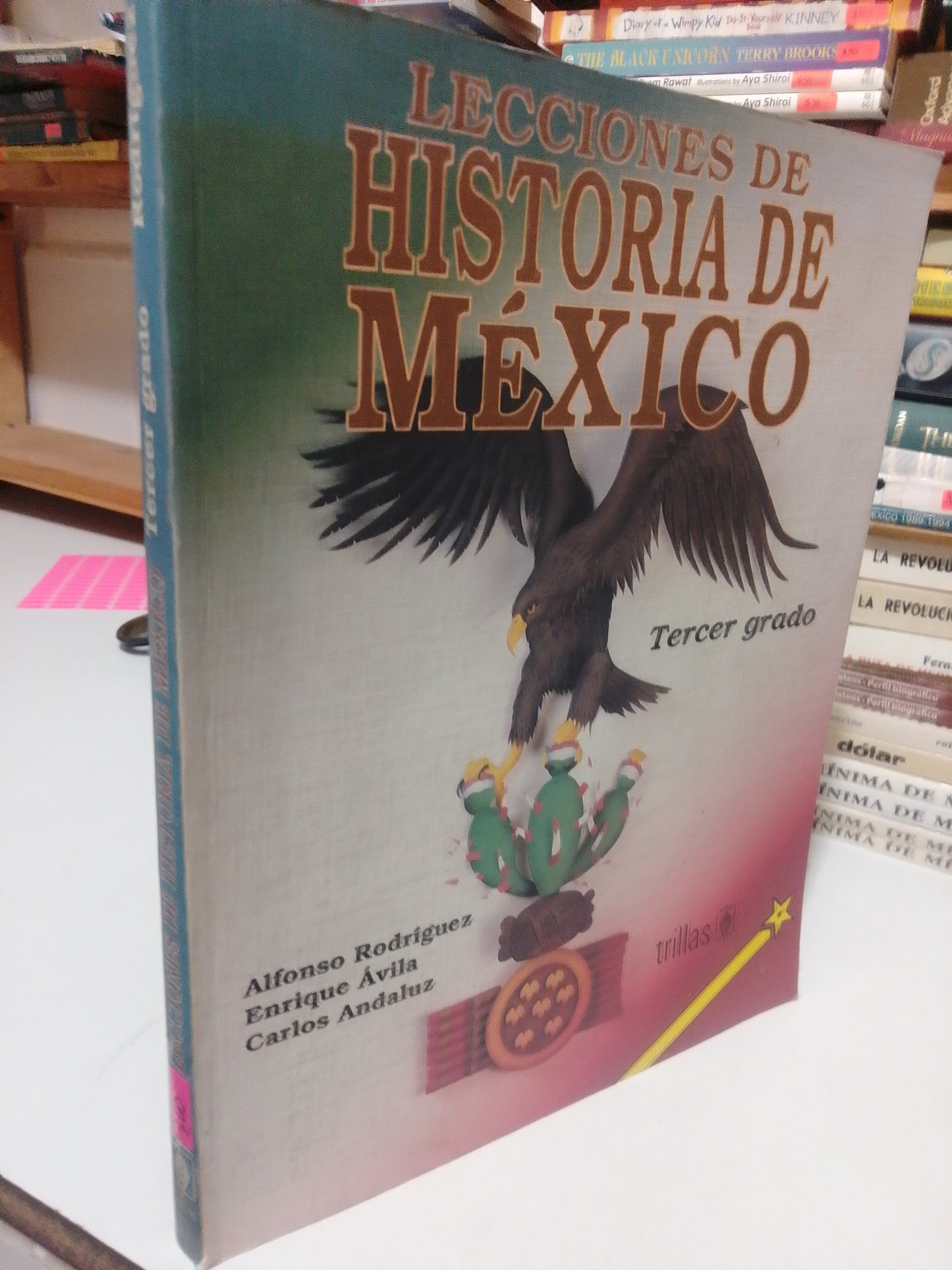 LECCIONES DE HISTORIA DE MEXICO TERCER GRADO POR ALFONSO RODRIGUEZ USADO HISTORIA JUÁREZ