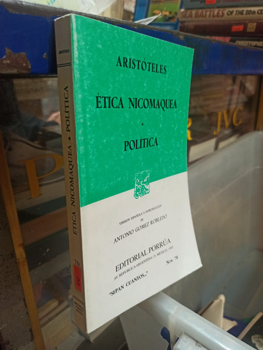 ETICA NICOMAQUEA POLITICA POR ANTONIO GOMEZ ROBLEDO USADO SOCIOLOGIA ALDAMA
