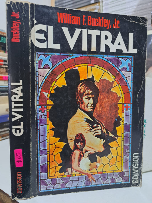 EL VITRAL WILLIAM F. BUCKLEY, JR.  USADO NOVELA JUÁREZ