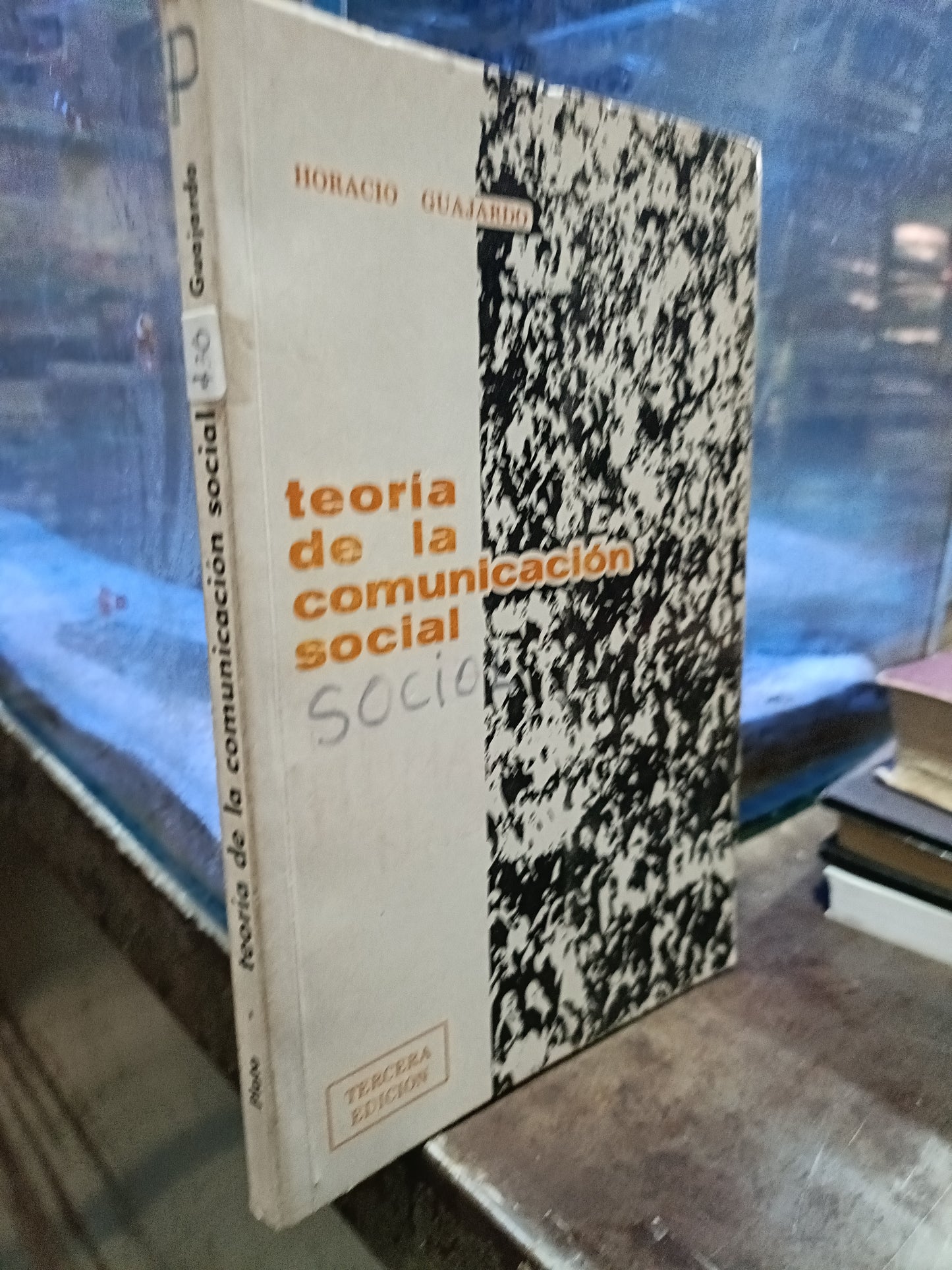 TEORIA DE LA COMUNICACION SOCIAL POR HORACIO GUAJARDO USADO SOCIOLOGIA ALDAMA