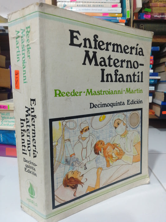 ENFERMERIA MATERNO INFANTIL POR REEDER, MASTROIANNI  USADO SALUD JUAREZ