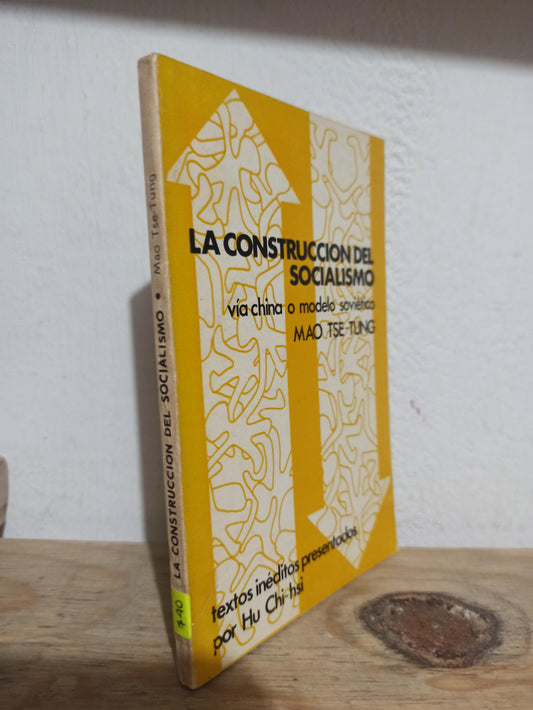 LA CONSTRUCCION DEL SOCIALISMO POR MAO TSE TSUNG USADO SOCIOLOGIA JUÁREZ