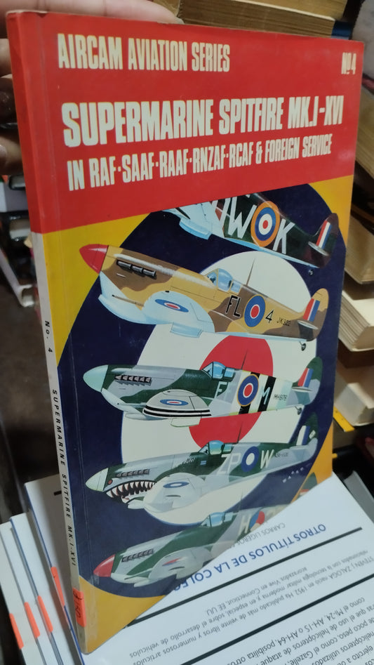 SUPERMARINE SPITFIRE MK I XVI 4 LIBRO USADO HISTORIA ALDAMA